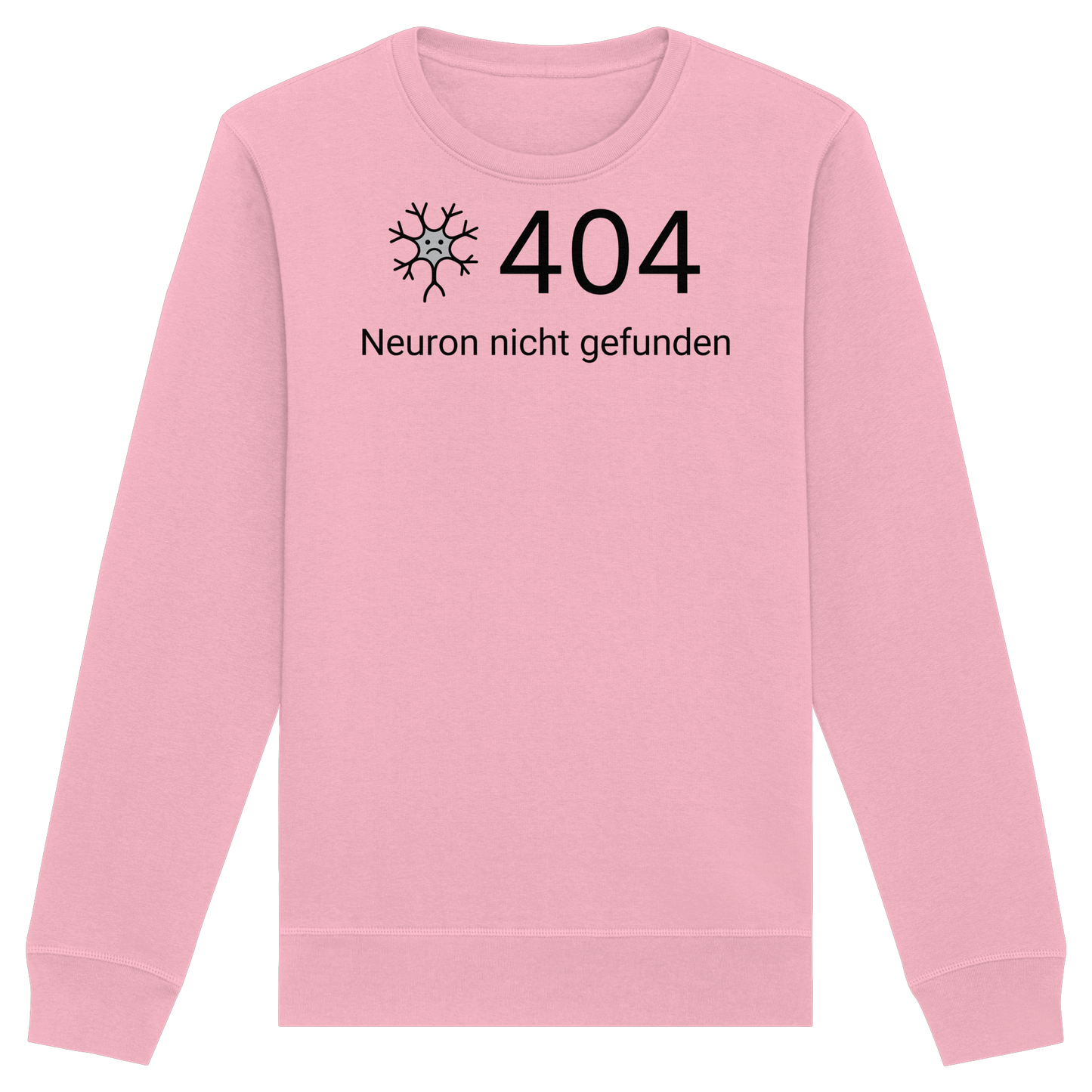 Error: 404 Neuron nicht gefunden - Medizinhumor - Organic Basic Unisex Sweatshirt