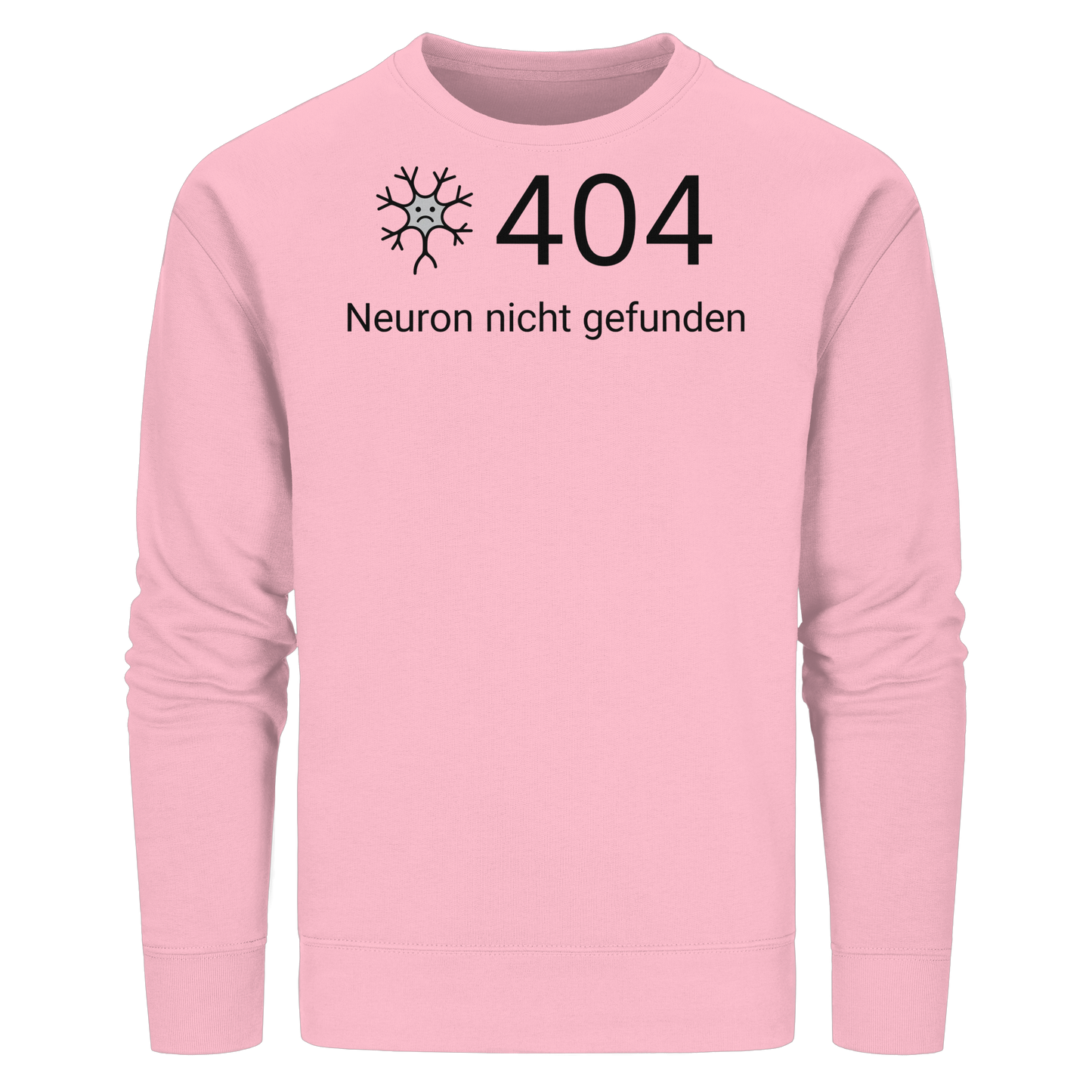 Error: 404 Neuron nicht gefunden - Medizinhumor - Organic Basic Unisex Sweatshirt