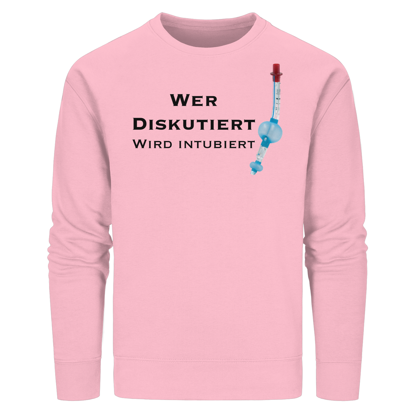 Wer diskutiert wird intubiert - Medizinhumor - Organic Basic Unisex Sweatshirt
