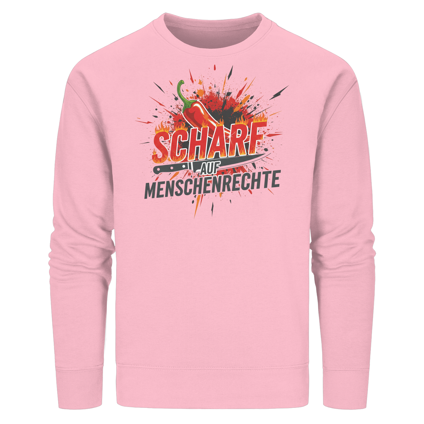 Scharf auf Menschenrechte - Demokratie - Organic Basic Unisex Sweatshirt