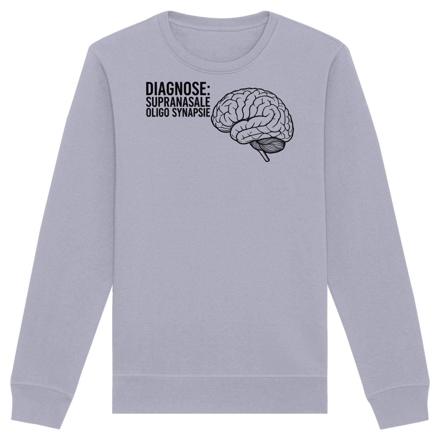 Diagnose: Supranasale Olingo Synapsie - Medizinhumor - Organic Basic Unisex Sweatshirt