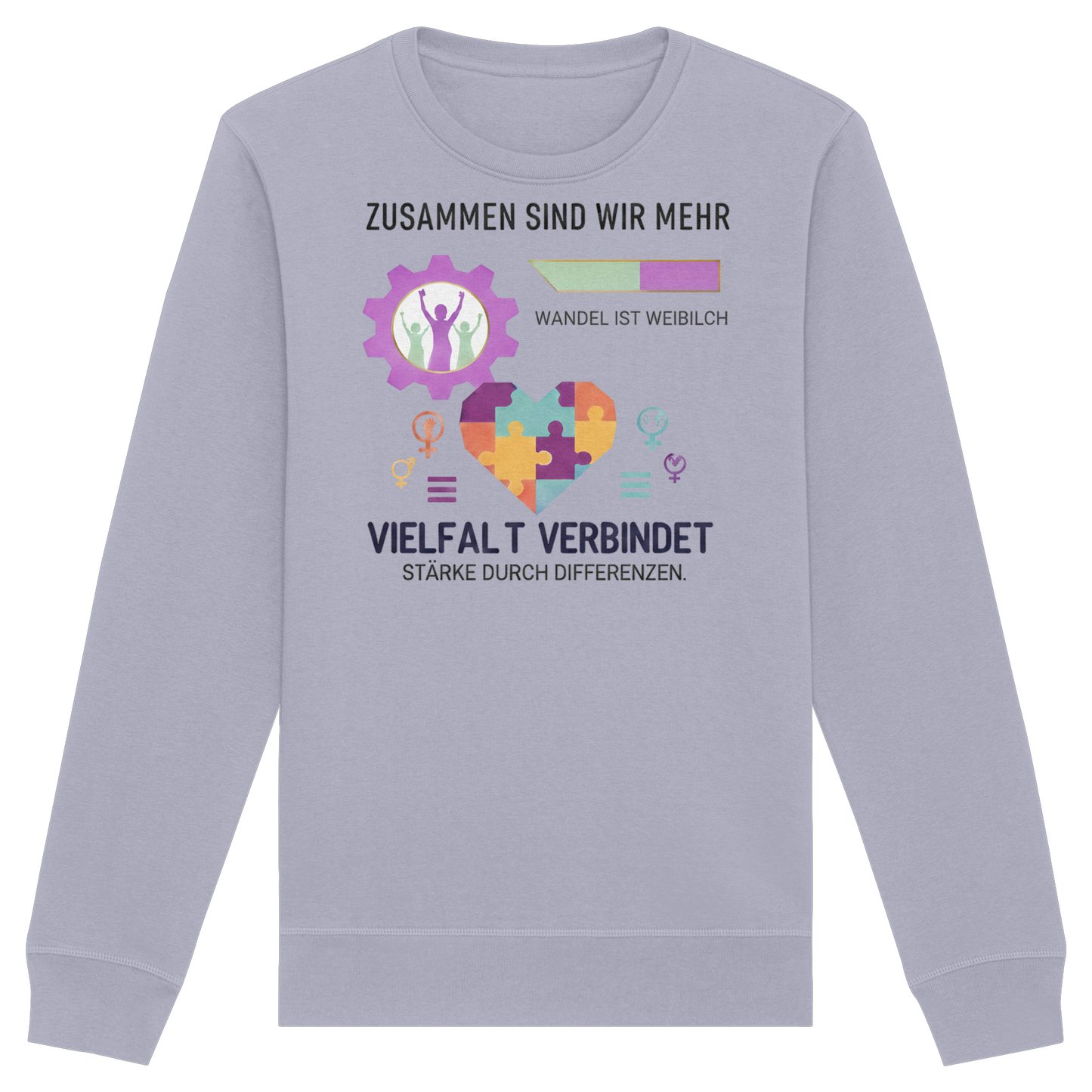 Zusammen sind wir mehr, Vielfalt verbindet - Frauenrechte - Organic Basic Unisex Sweatshirt