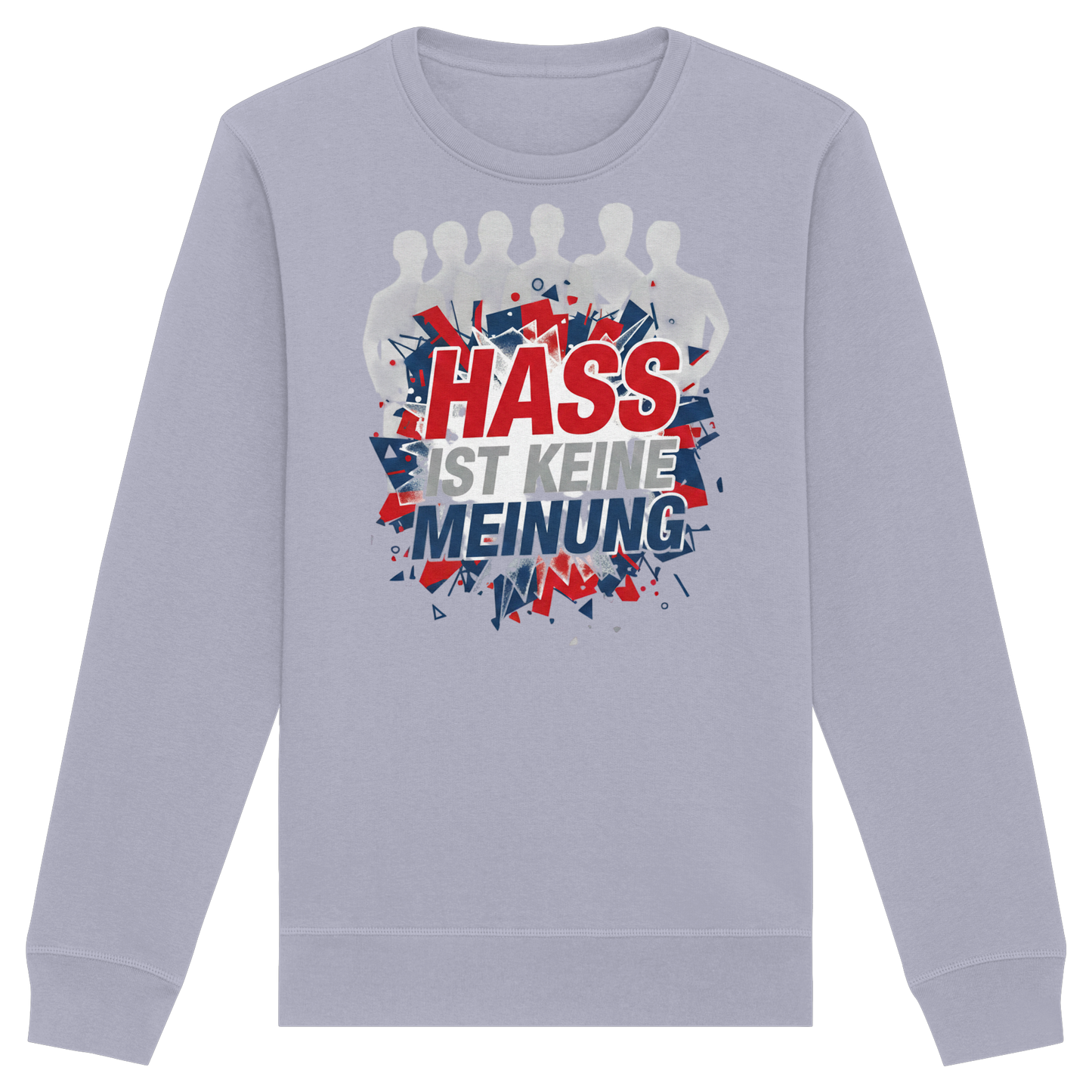 Hass ist keine Meinung  - Demokratie - Organic Basic Unisex Sweatshirt