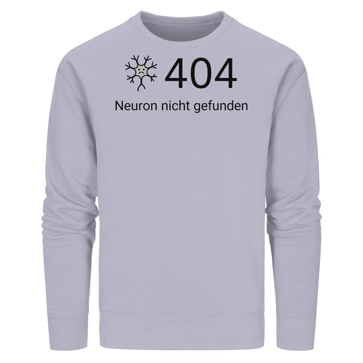 Error: 404 Neuron nicht gefunden - Medizinhumor - Organic Basic Unisex Sweatshirt