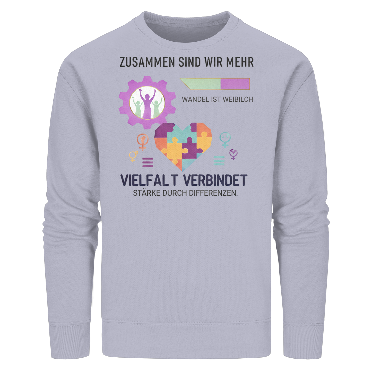 Zusammen sind wir mehr, Vielfalt verbindet - Frauenrechte - Organic Basic Unisex Sweatshirt