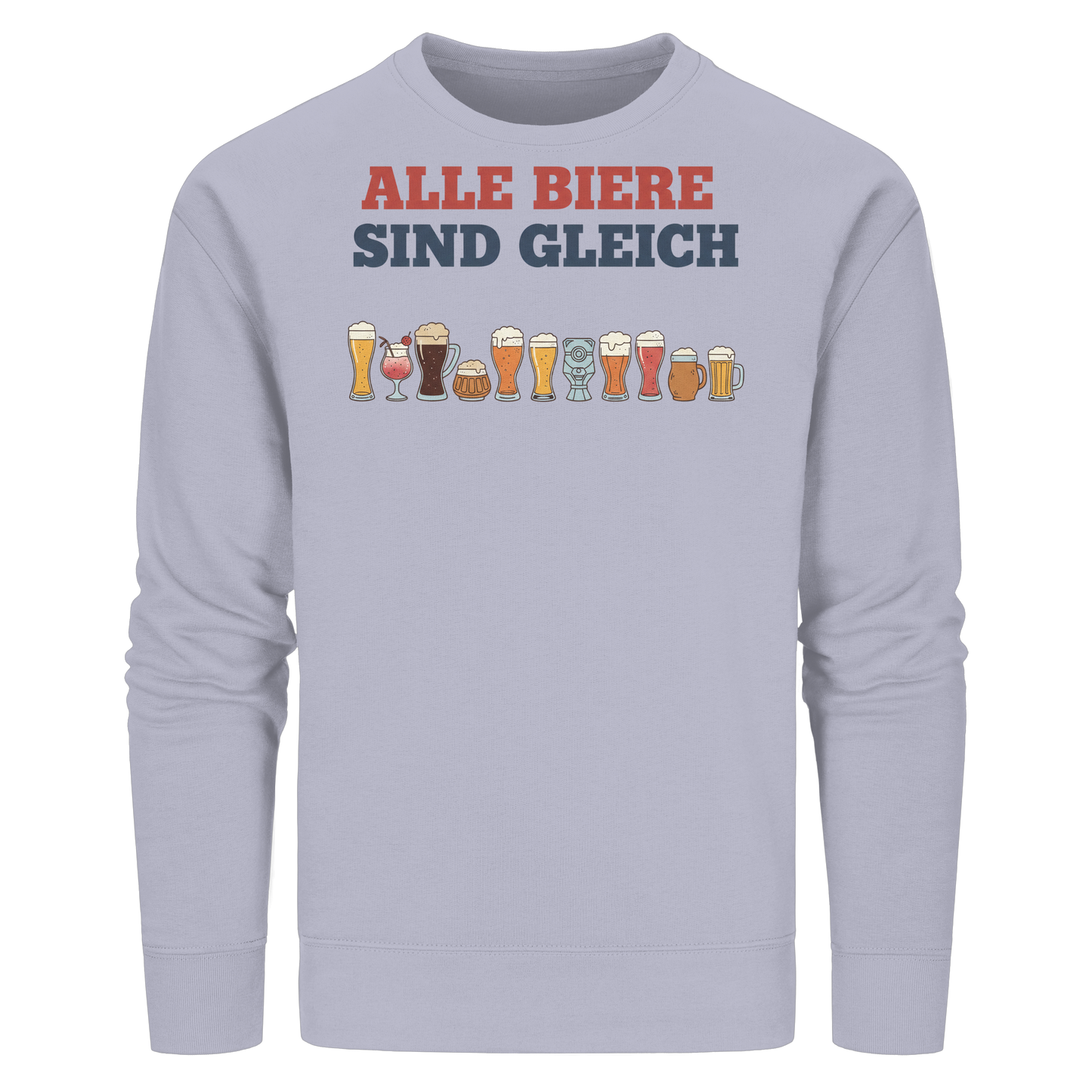 Alle Biere sind gleich  - Demokratie - Organic Basic Unisex Sweatshirt