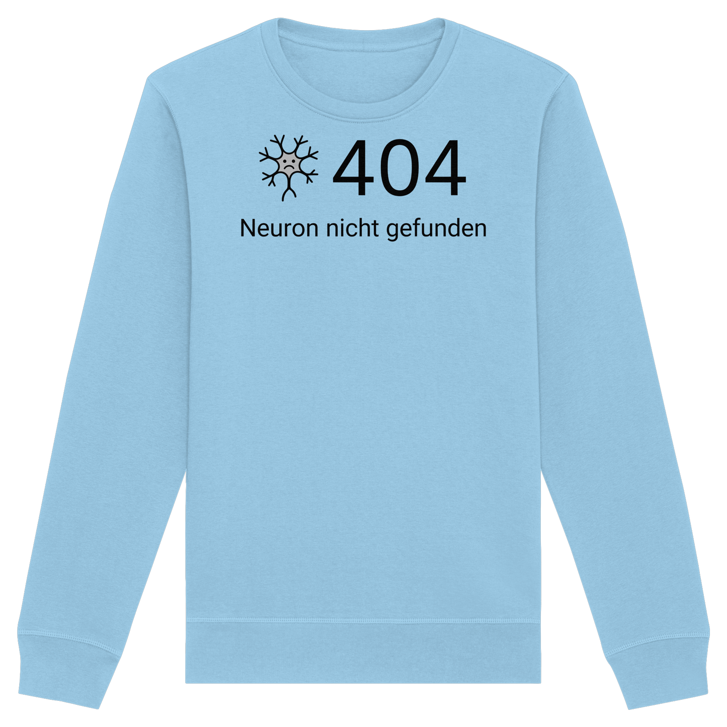 Error: 404 Neuron nicht gefunden - Medizinhumor - Organic Basic Unisex Sweatshirt
