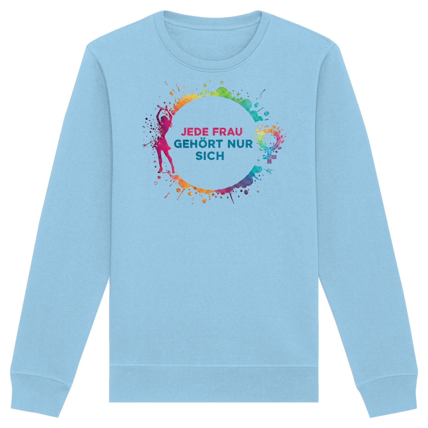 Jede Frau gehört nur sich - Feminismus - Organic Basic Unisex Sweatshirt