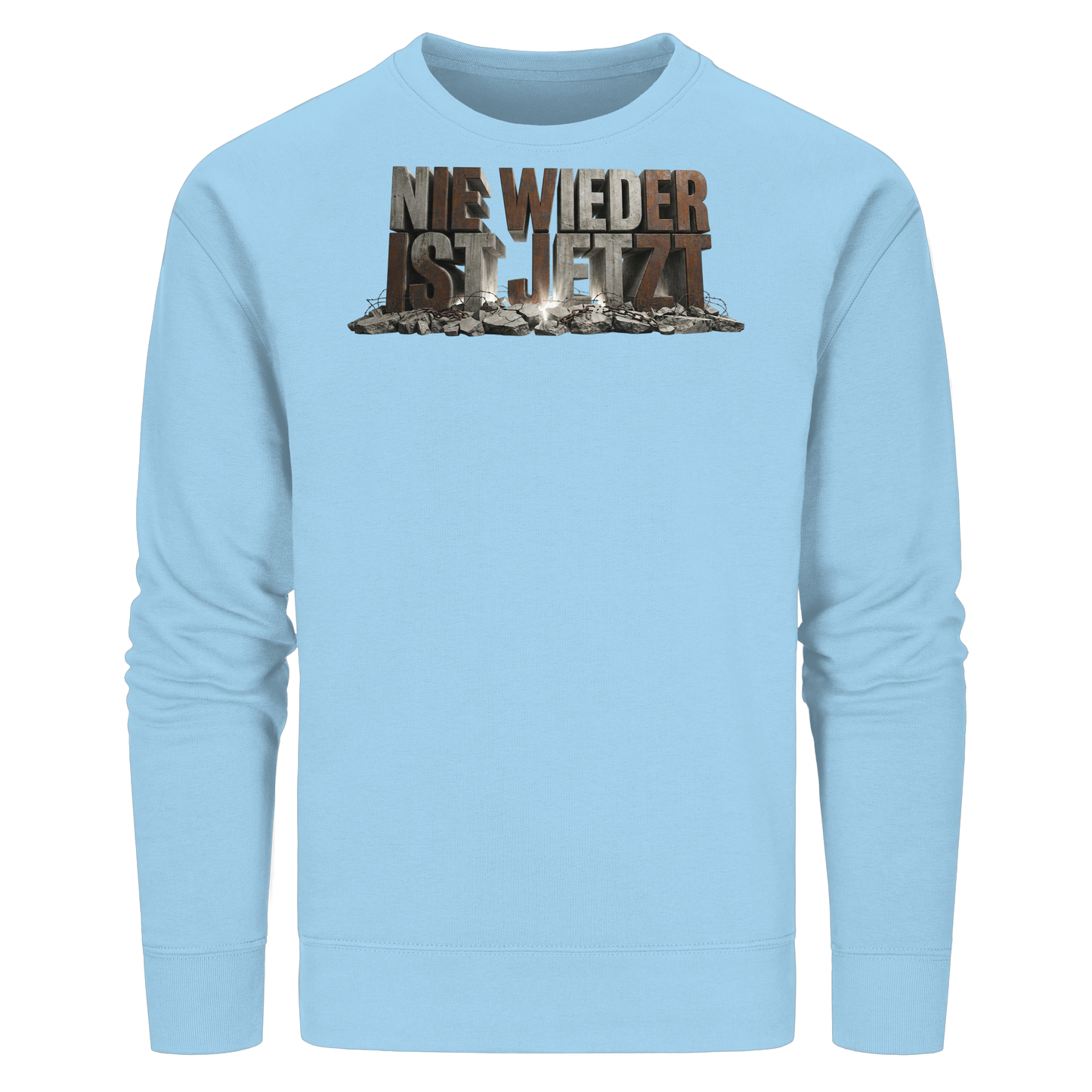 Nie wieder ist jetzt  - Demokratie  - Organic Basic Unisex Sweatshirt
