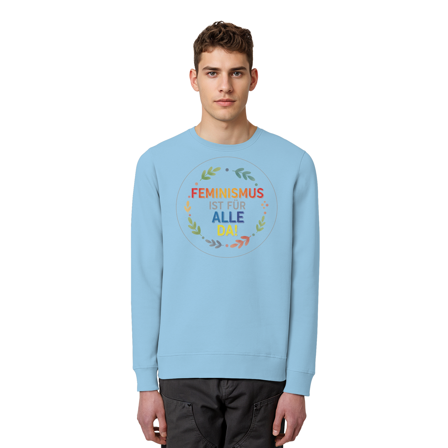 Feminismus ist für alle da - Organic Basic Unisex Sweatshirt