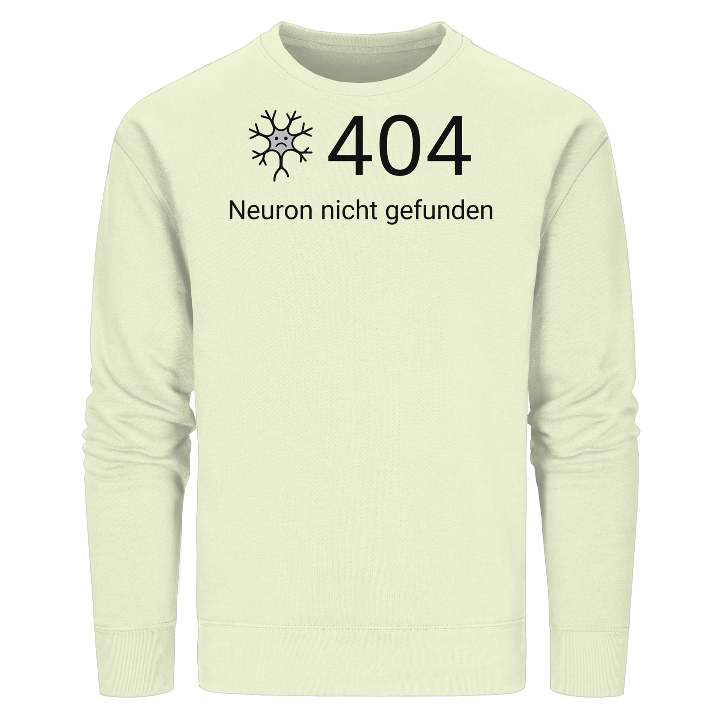 Error: 404 Neuron nicht gefunden - Medizinhumor - Organic Basic Unisex Sweatshirt