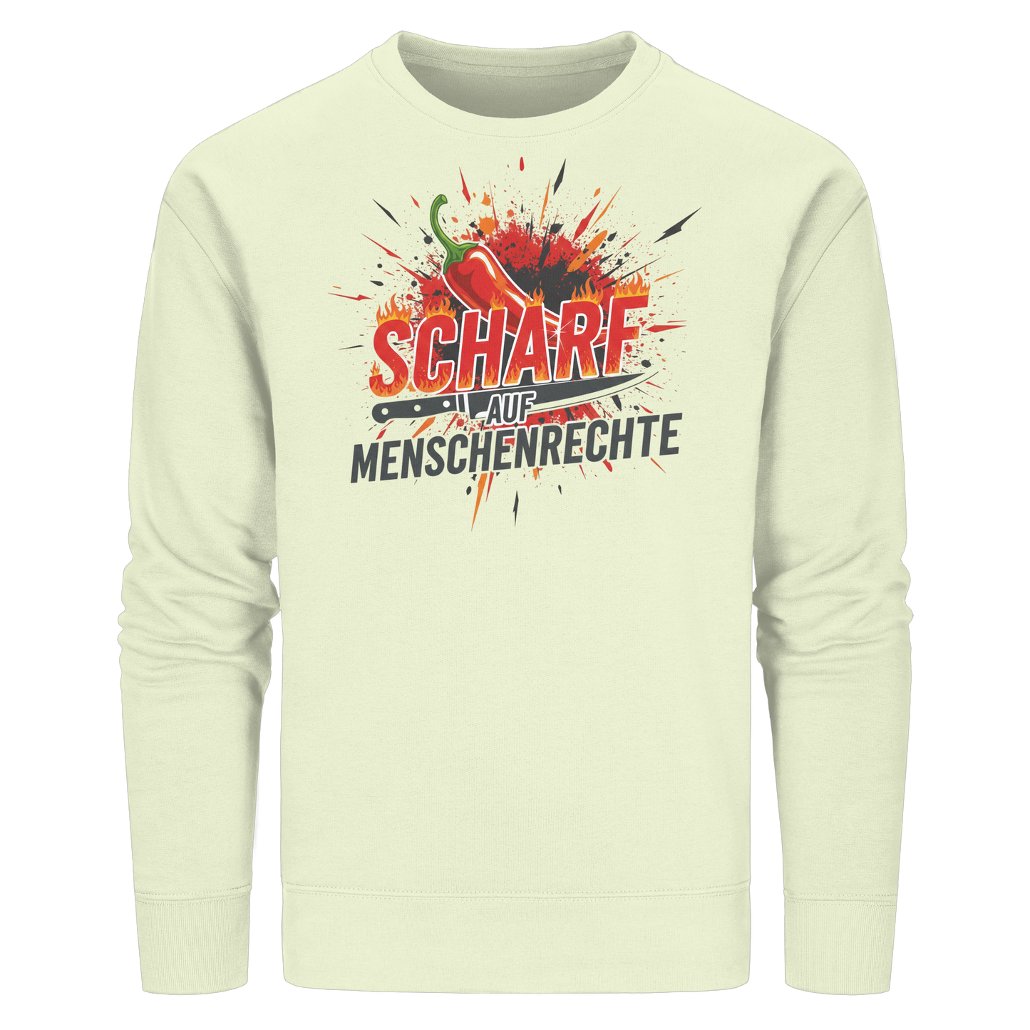 Scharf auf Menschenrechte - Demokratie - Organic Basic Unisex Sweatshirt