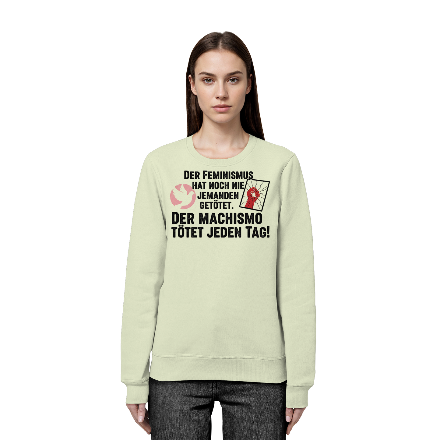 Der Feminismus hat noch nie jemanden getötet. Der Machismo tötet  jeden Tag! - Frauenrechte - Organic Basic Unisex Sweatshirt