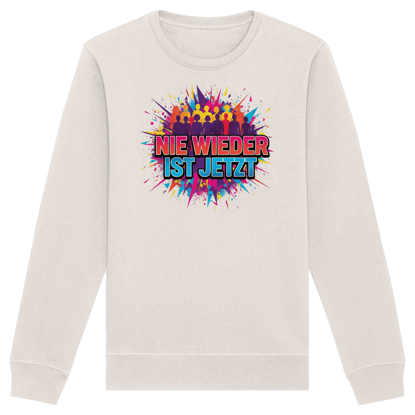 Nie wieder ist jetzt  (bunt) - Demokratie  - Organic Basic Unisex Sweatshirt