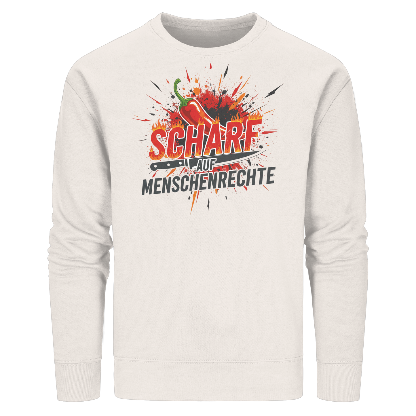 Scharf auf Menschenrechte - Demokratie - Organic Basic Unisex Sweatshirt