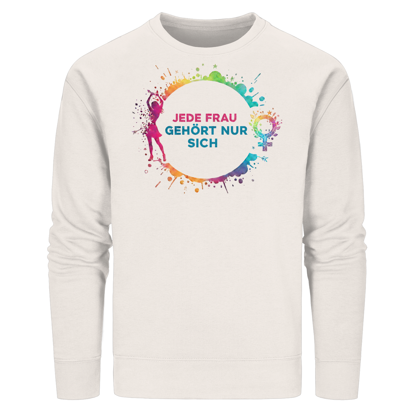 Jede Frau gehört nur sich - Feminismus - Organic Basic Unisex Sweatshirt