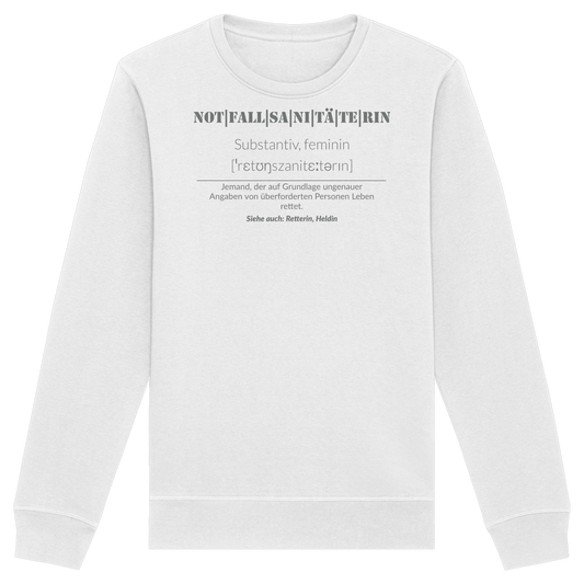 Notfallsanitäterin - Jemand der auf Grundlage ungenauer Angaben von überforderten Personen Leben rettet - Organic Basic Unisex Sweatshirt