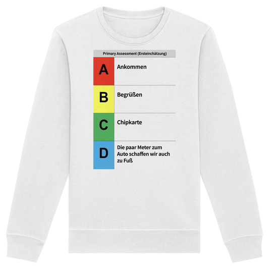 ABCD Schema Rettungsdienst (Realität) - Medizinhumor Kopie - Organic Basic Unisex Sweatshirt