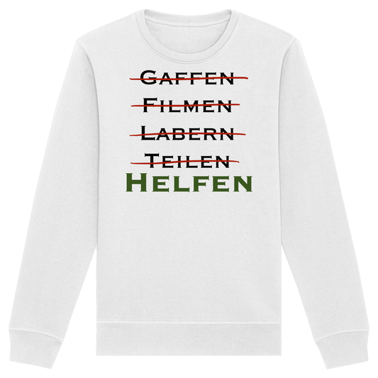 gaffen, filmen, labern, teilen => NEIN! HELFEN - Rettungsdienst - Organic Basic Unisex Sweatshirt