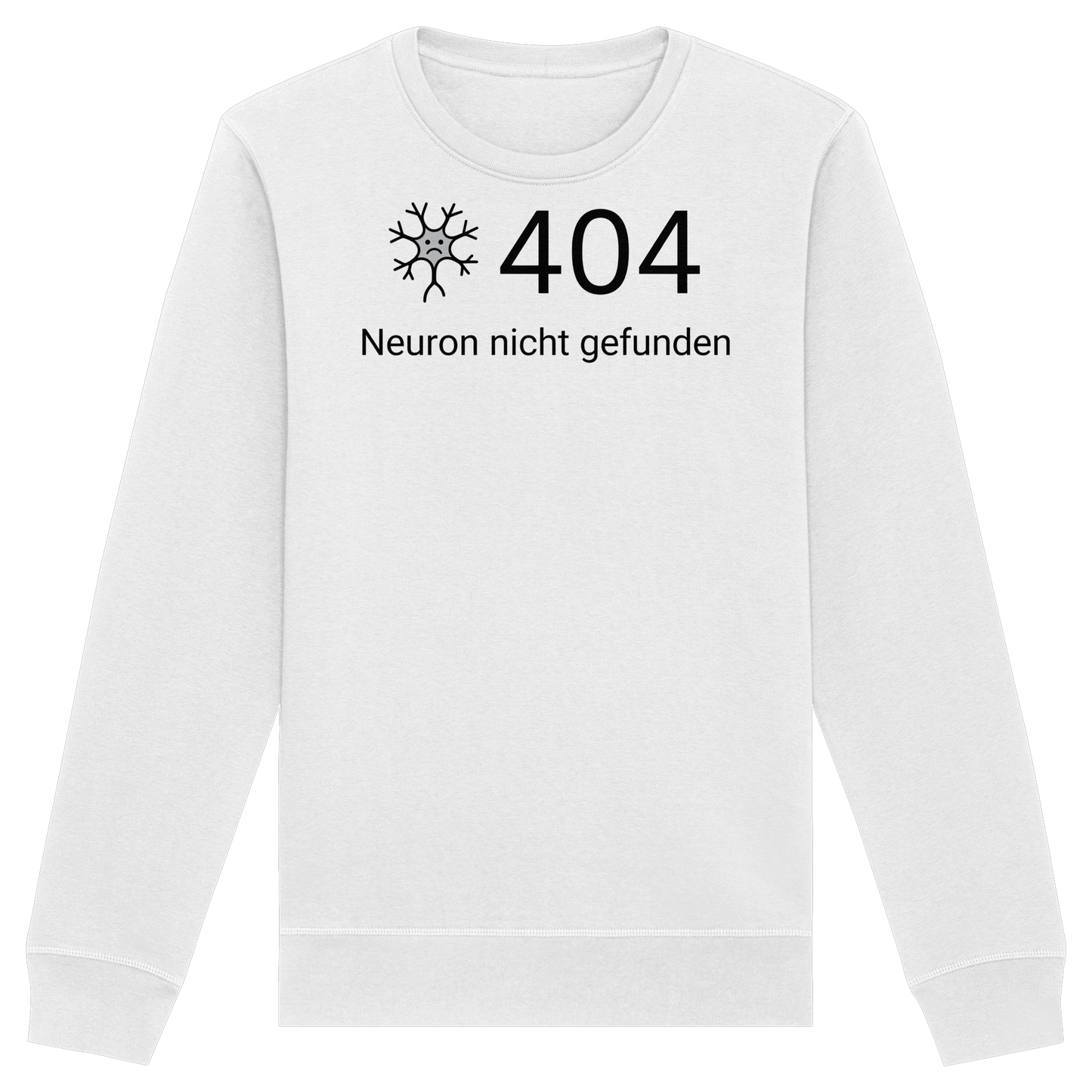 Error: 404 Neuron nicht gefunden - Medizinhumor - Organic Basic Unisex Sweatshirt