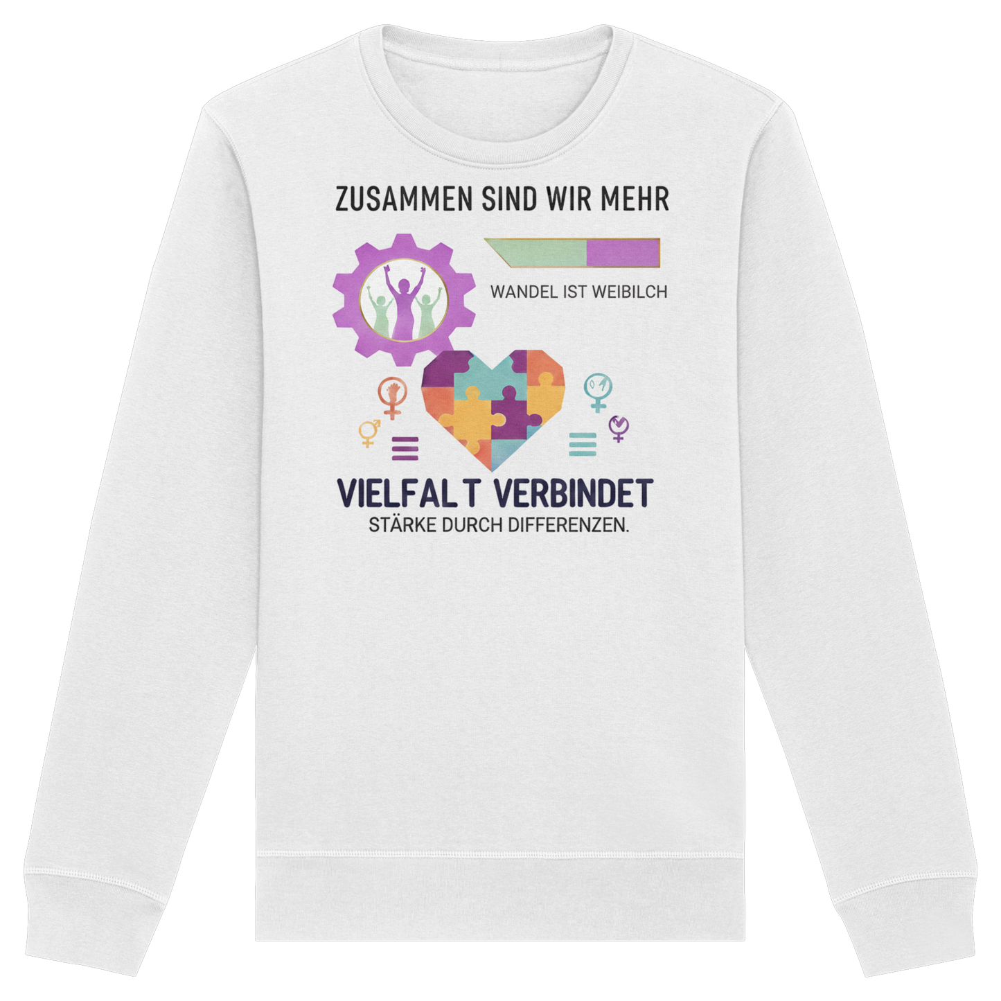Zusammen sind wir mehr, Vielfalt verbindet - Frauenrechte - Organic Basic Unisex Sweatshirt