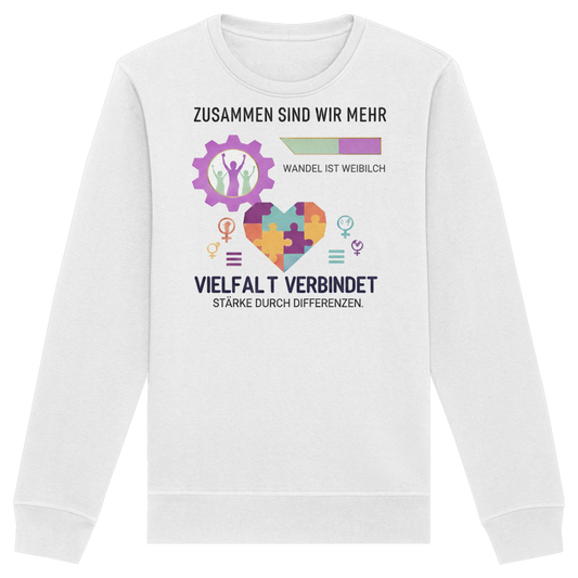Zusammen sind wir mehr, Vielfalt verbindet - Frauenrechte - Organic Basic Unisex Sweatshirt
