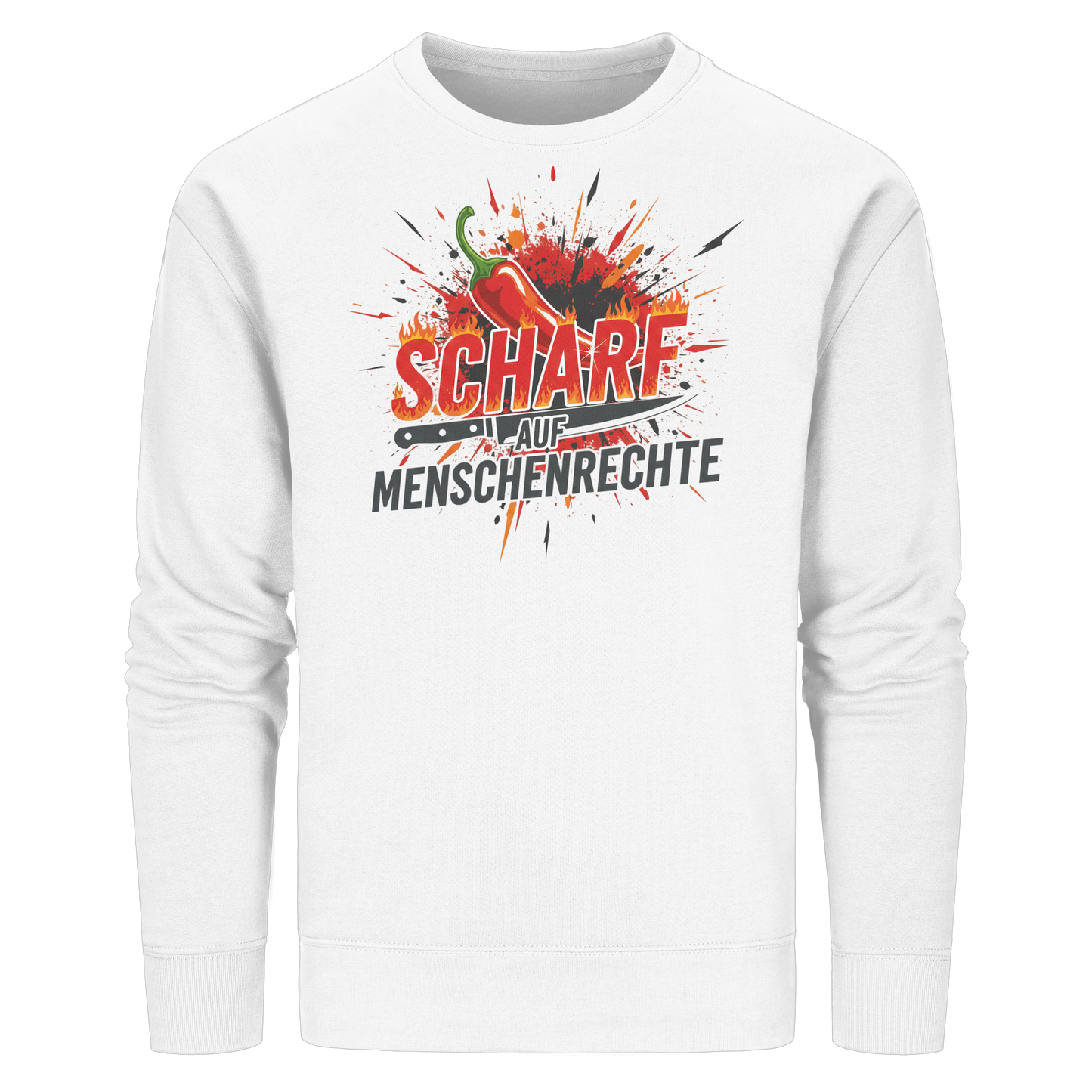 Scharf auf Menschenrechte - Demokratie - Organic Basic Unisex Sweatshirt