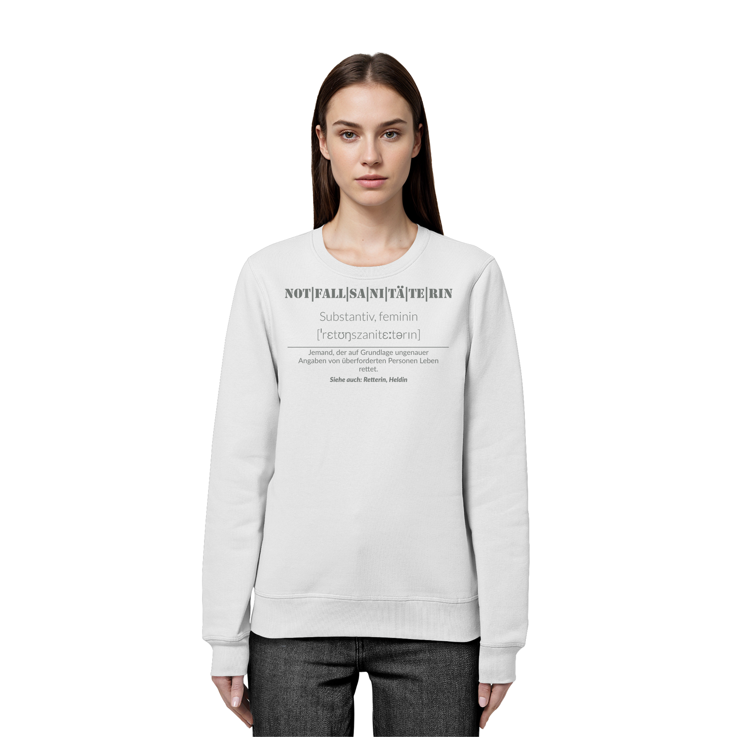 Notfallsanitäterin - Jemand der auf Grundlage ungenauer Angaben von überforderten Personen Leben rettet - Organic Basic Unisex Sweatshirt