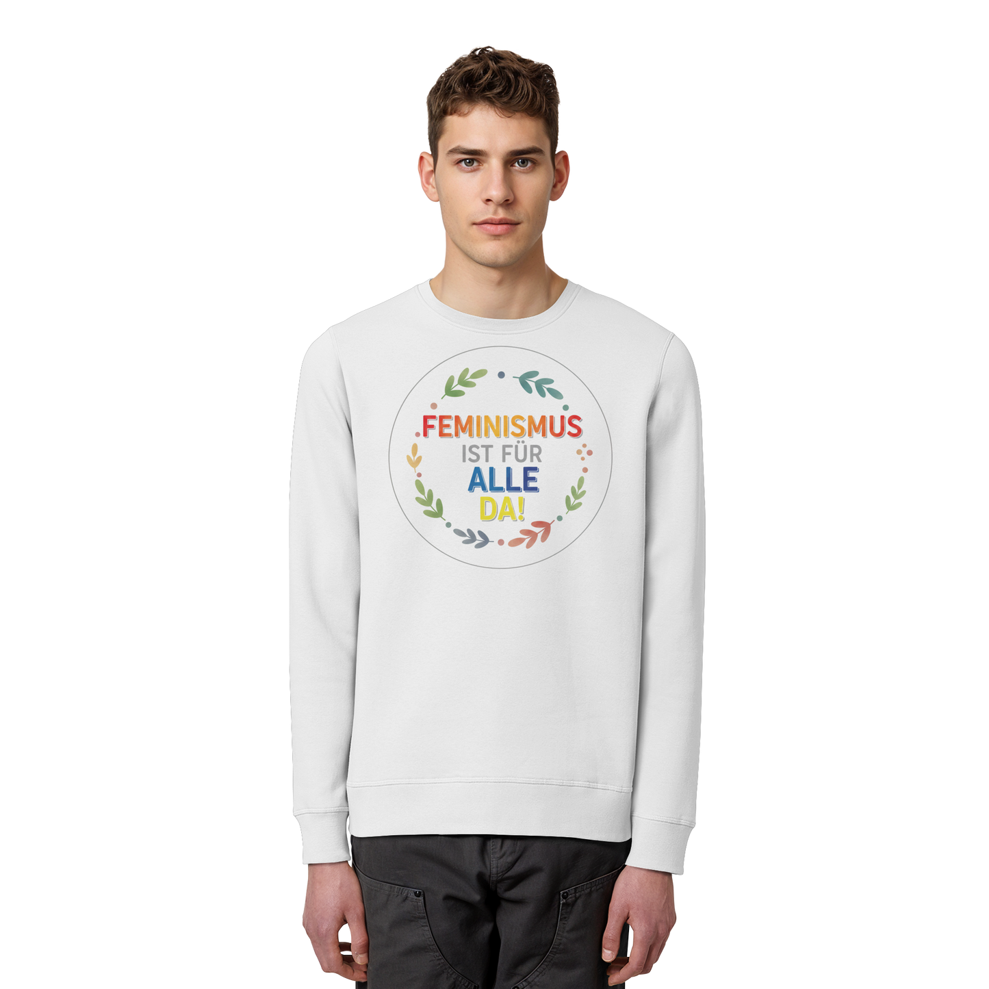 Feminismus ist für alle da - Organic Basic Unisex Sweatshirt