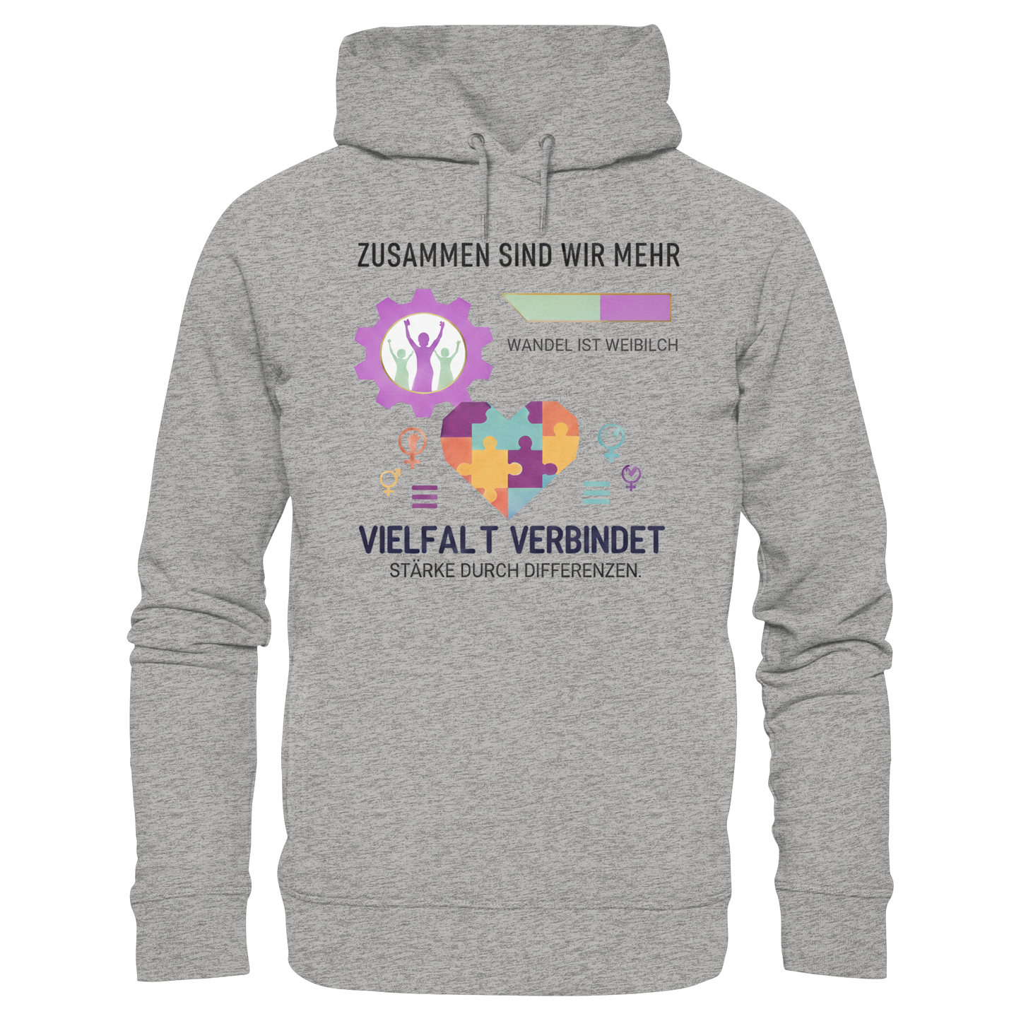 Zusammen sind wir mehr, Vielfalt verbindet - Frauenrechte - Organic Fashion Hoodie