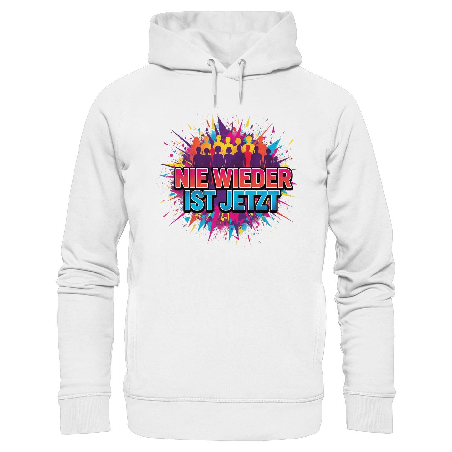 Nie wieder ist jetzt  (bunt) - Demokratie  - Organic Fashion Hoodie