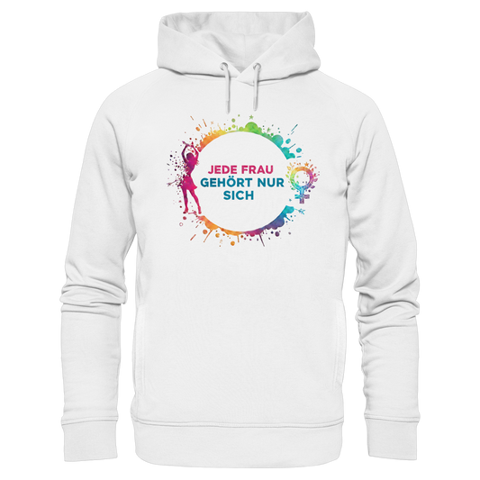 Jede Frau gehört nur sich - Feminismus - Organic Fashion Hoodie