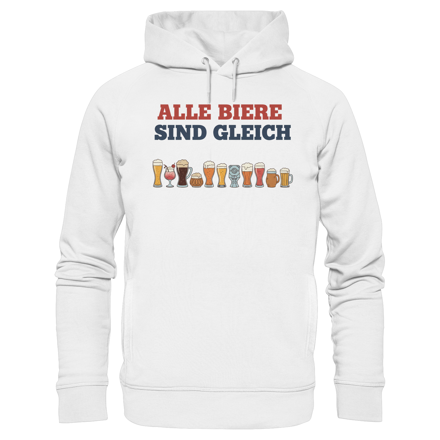 Alle Biere sind gleich  - Demokratie - Organic Fashion Hoodie
