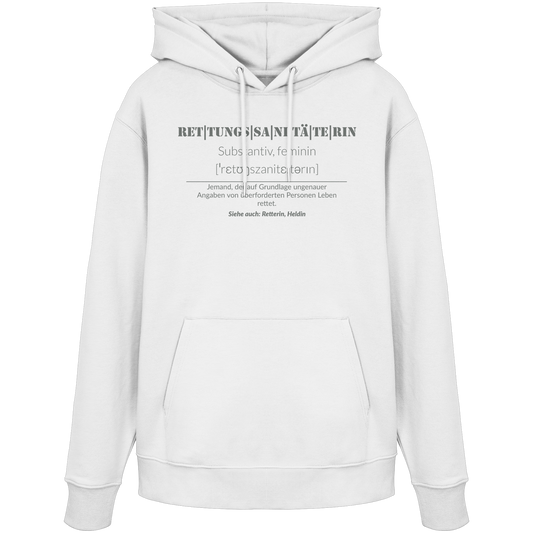 Rettungssanitäterin - Jemand der auf Grundlage ungenauer Angaben von überforderten Personen Leben rettet - Organic Hoodie