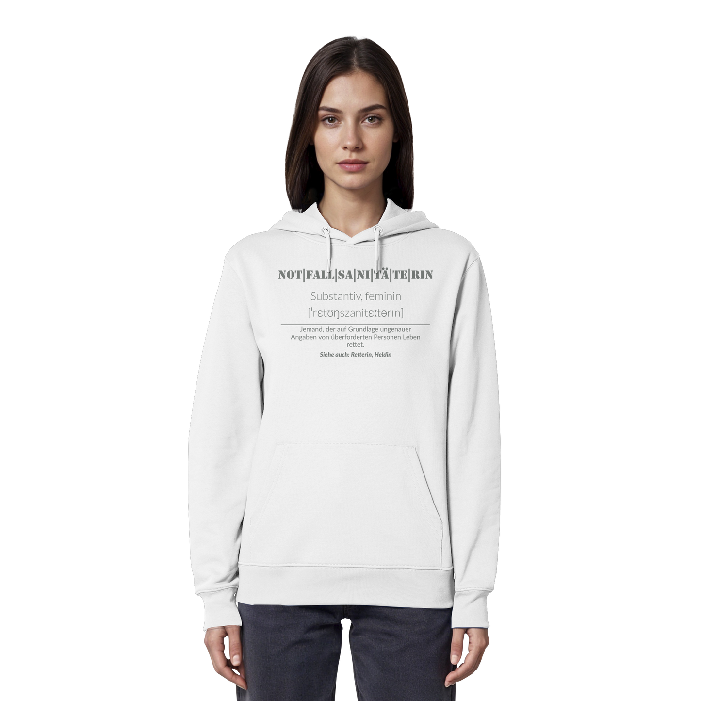 Notfallsanitäterin - Jemand der auf Grundlage ungenauer Angaben von überforderten Personen Leben rettet - Organic Hoodie