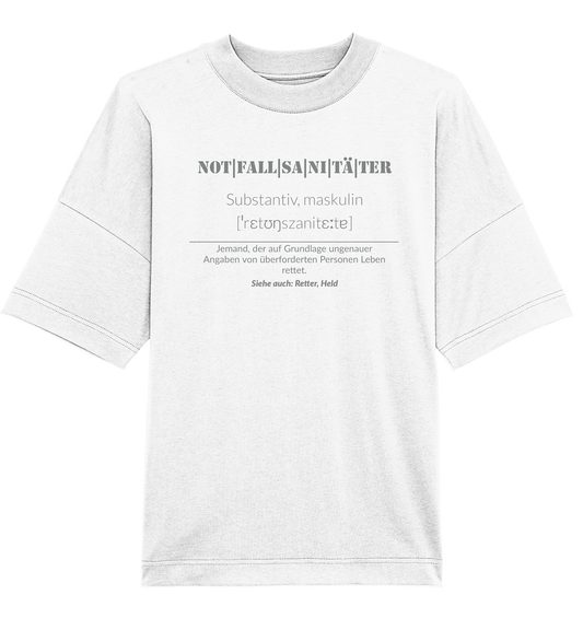 Notfallsanitäter - Organic Oversize Shirt