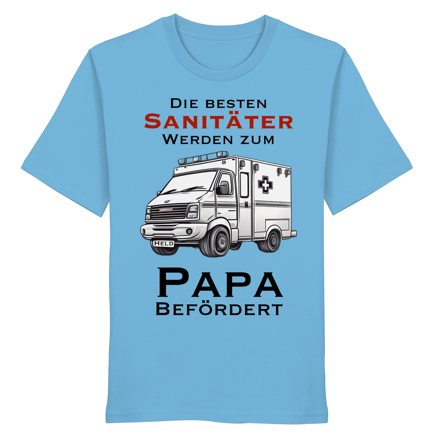 Die besten Sanitäter werden zum PAPA befördert - Rettungsdienst - Organic Shirt