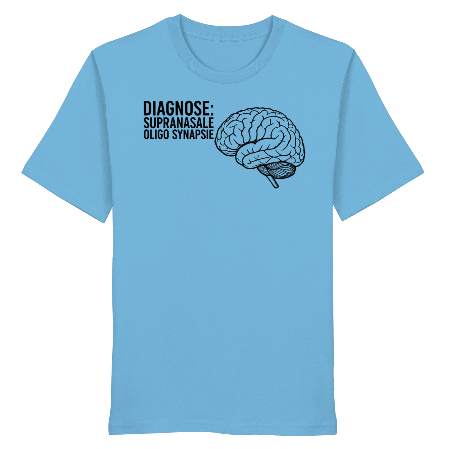 Diagnose: Supranasale Olingo Synapsie - Medizinhumor - Organic Shirt