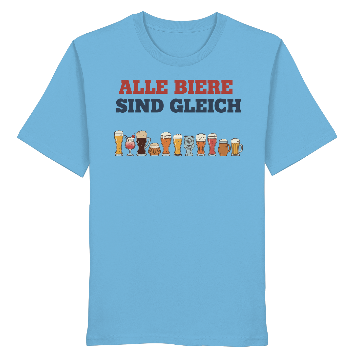 Alle Biere sind gleich  - Demokratie - Organic Shirt