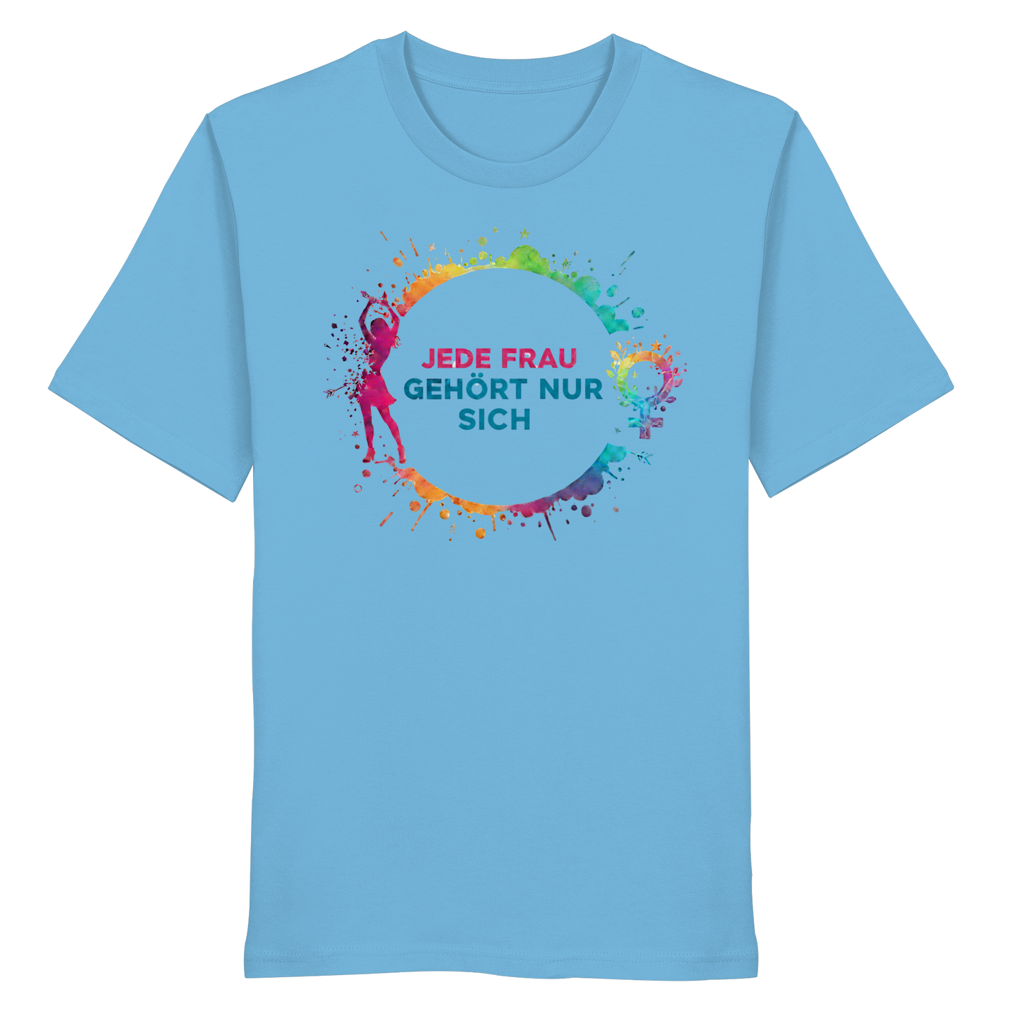 Jede Frau gehört nur sich - Feminismus - Organic Shirt