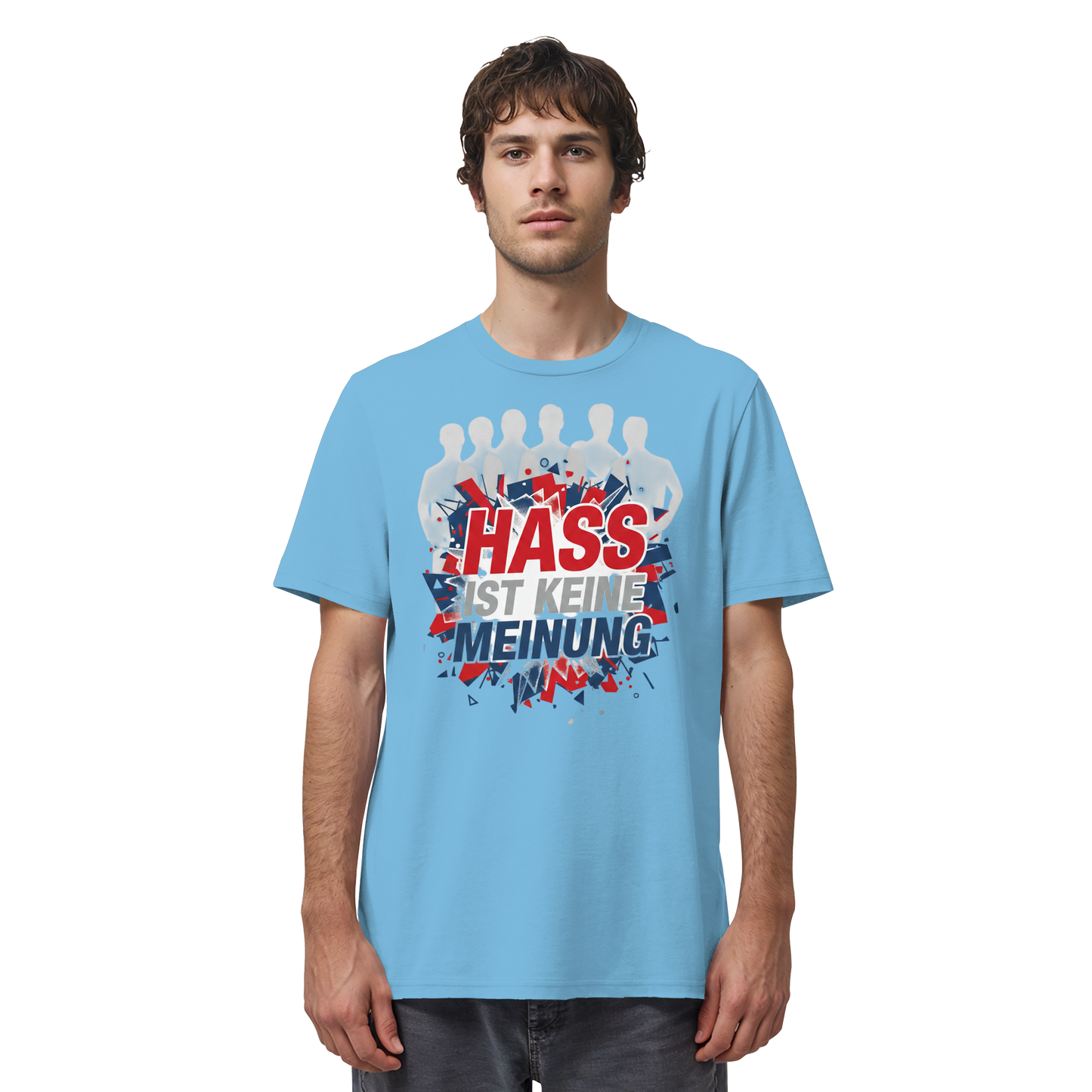 Hass ist keine Meinung  - Demokratie - Organic Shirt