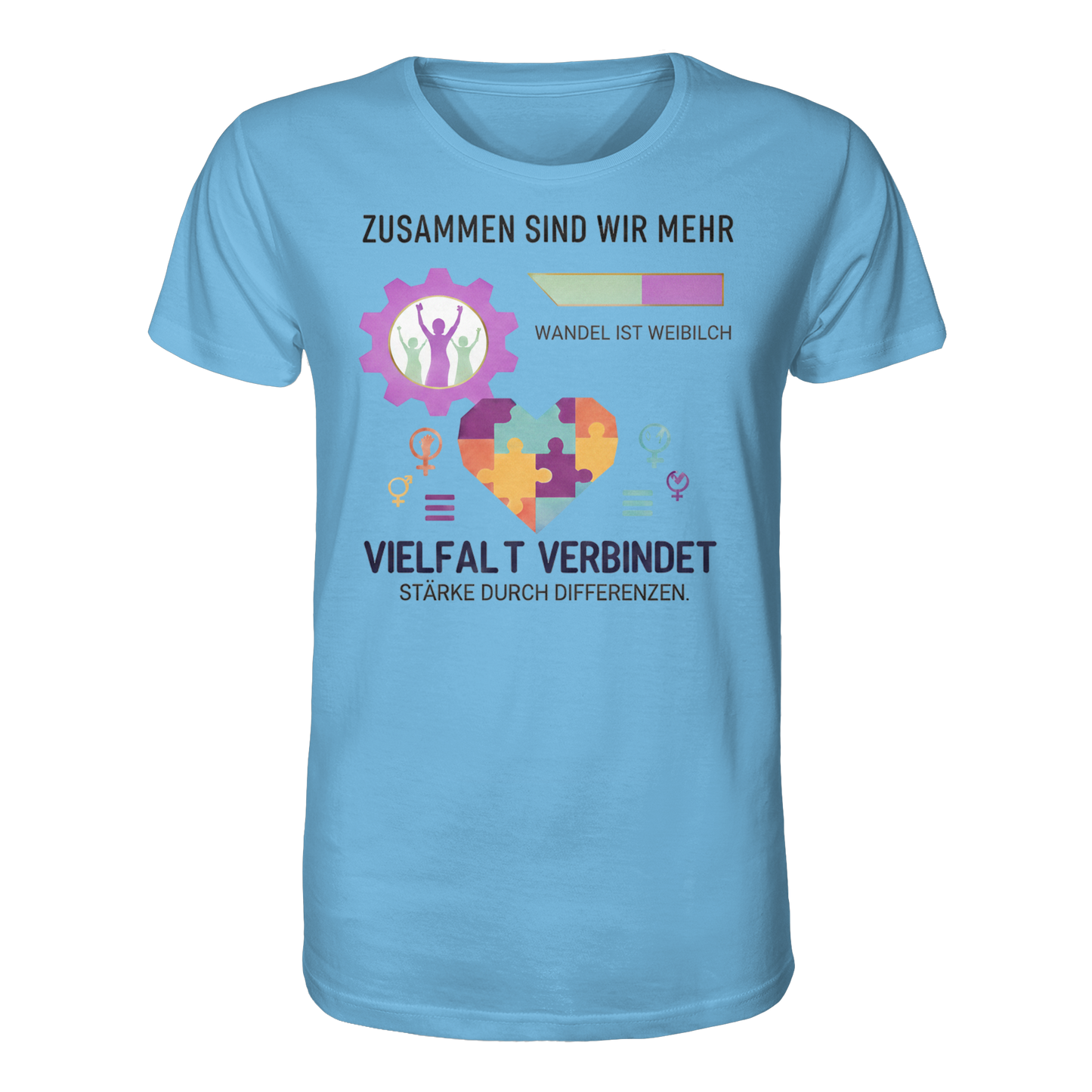 Zusammen sind wir mehr, Vielfalt verbindet - Frauenrechte - Organic Shirt
