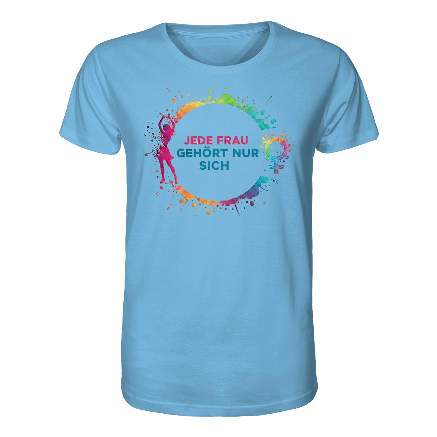Jede Frau gehört nur sich - Feminismus - Organic Shirt