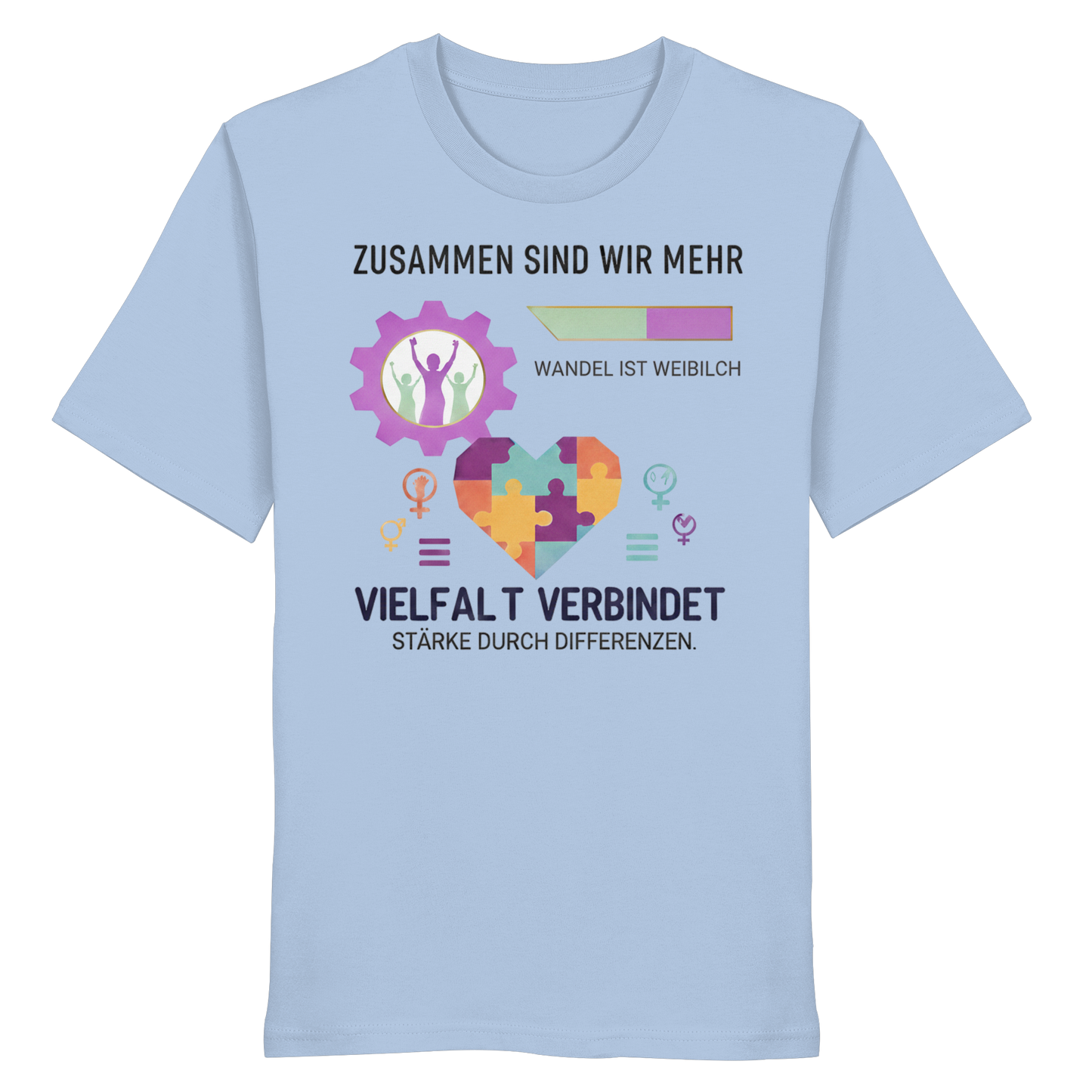Zusammen sind wir mehr, Vielfalt verbindet - Frauenrechte - Organic Shirt