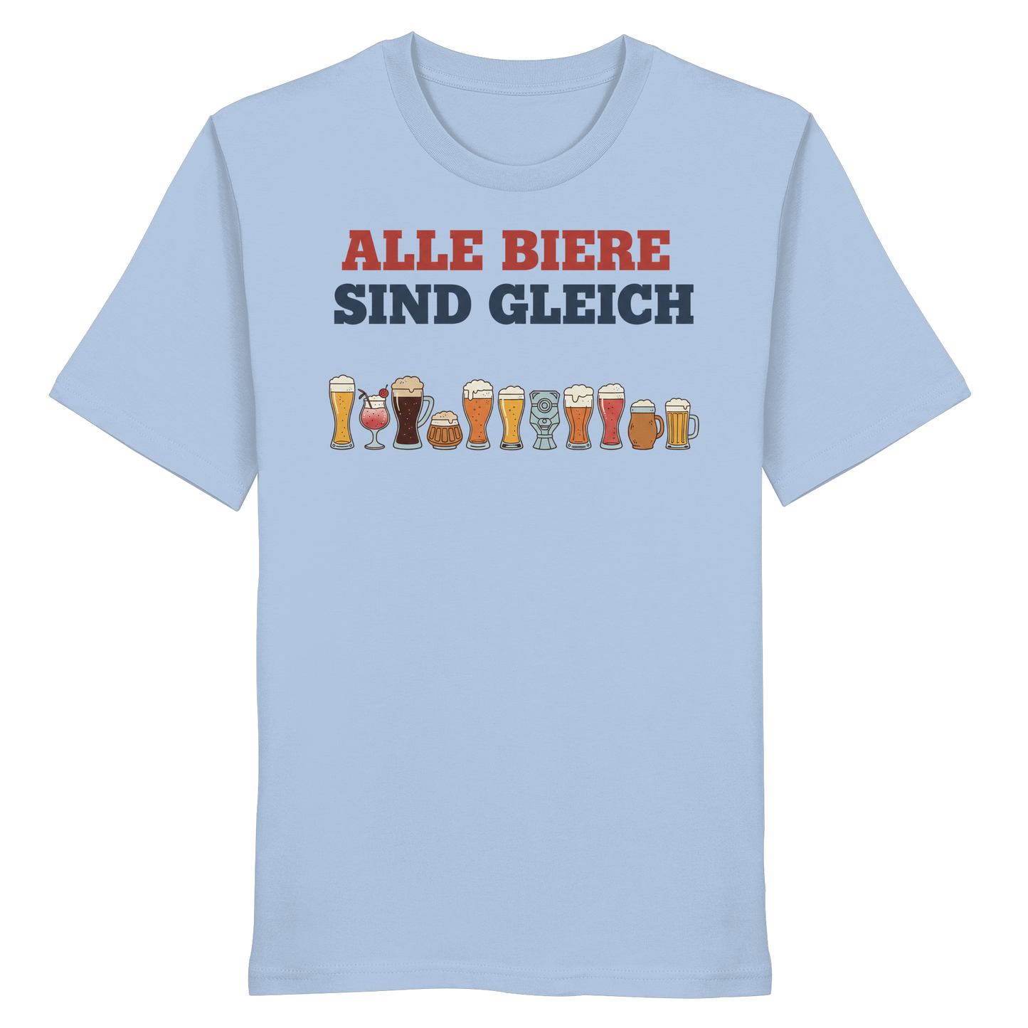 Alle Biere sind gleich  - Demokratie - Organic Shirt