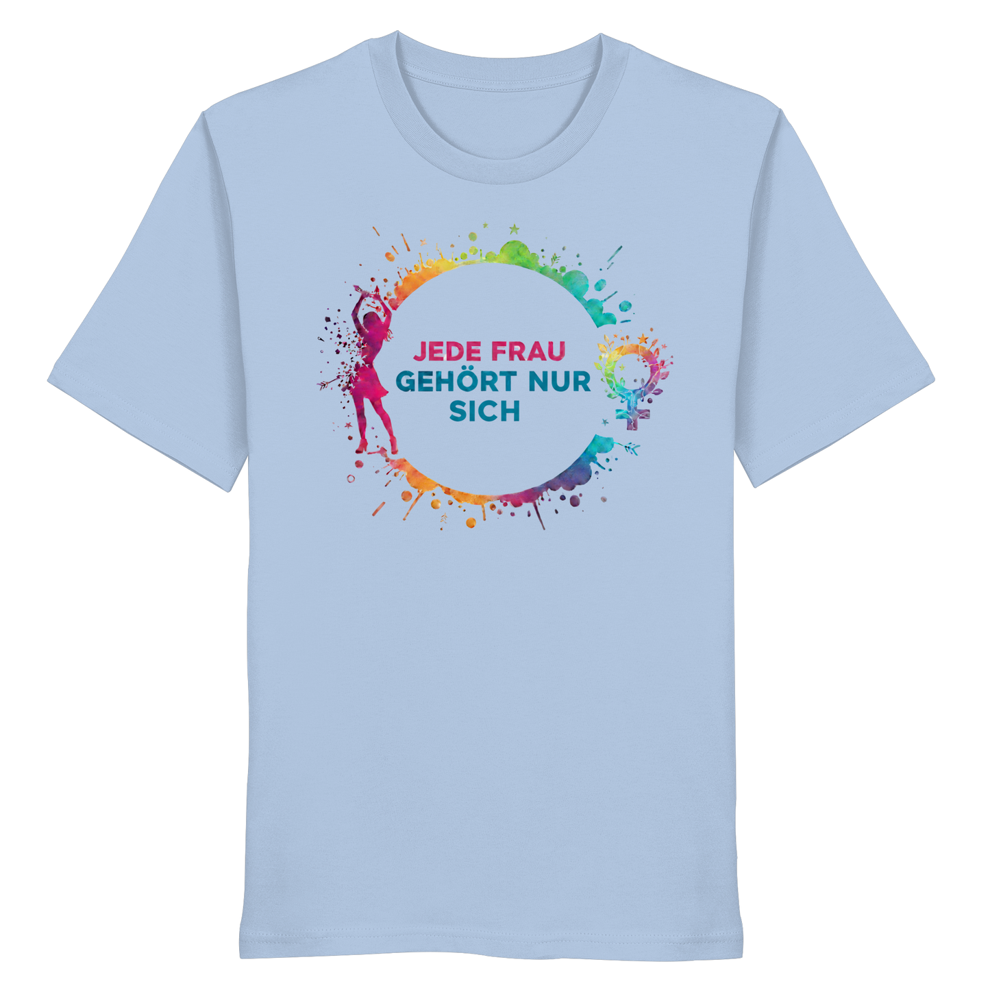 Jede Frau gehört nur sich - Feminismus - Organic Shirt