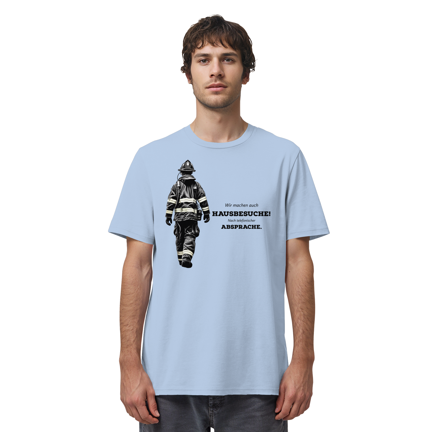 Wir machen auch Hausbesuche! Nach telefonischer Absprache. - Feuerwehr - Organic Shirt