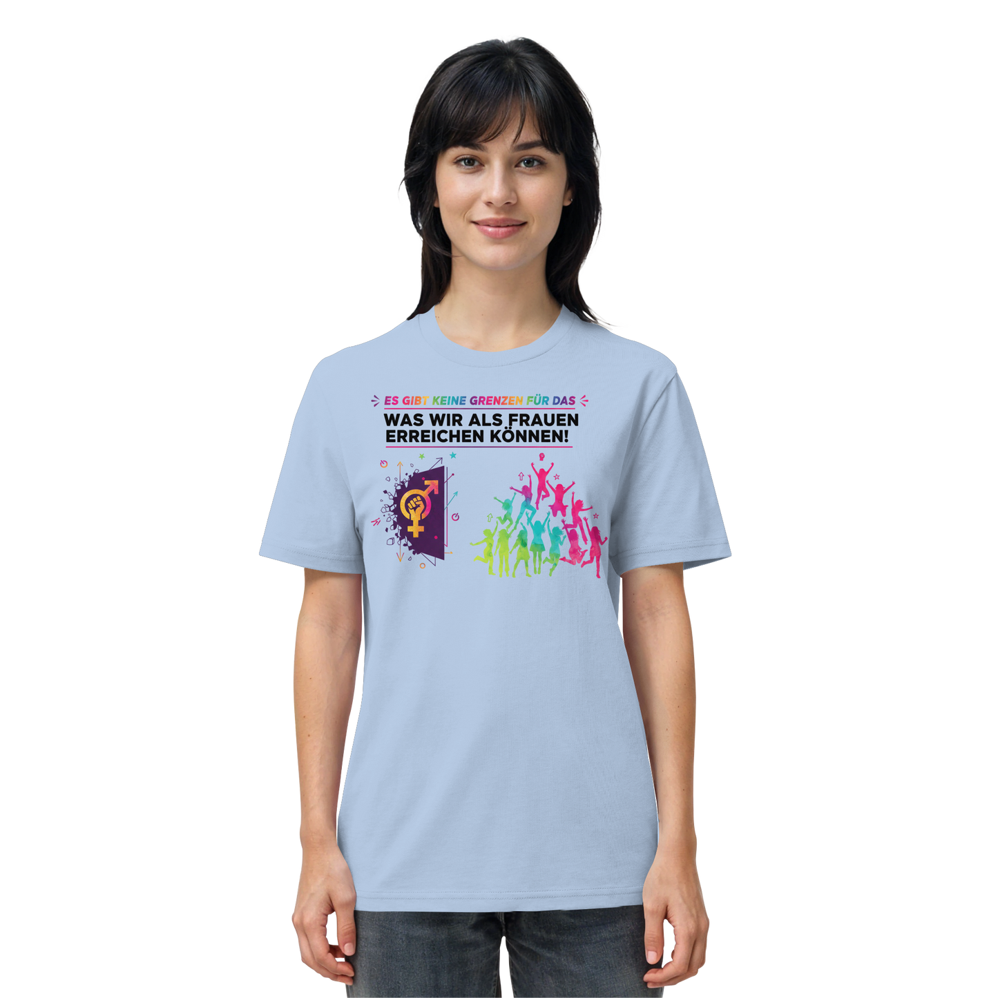 Es gibt keine Grenzen für das, was wir als Frauen erreichen können  - Frauenrechte - Organic Shirt