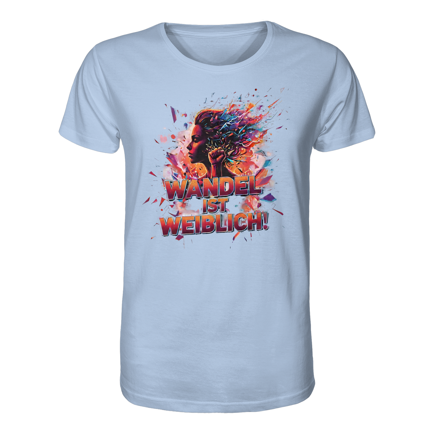 Wandel ist weiblich - Feminismus - Organic Shirt