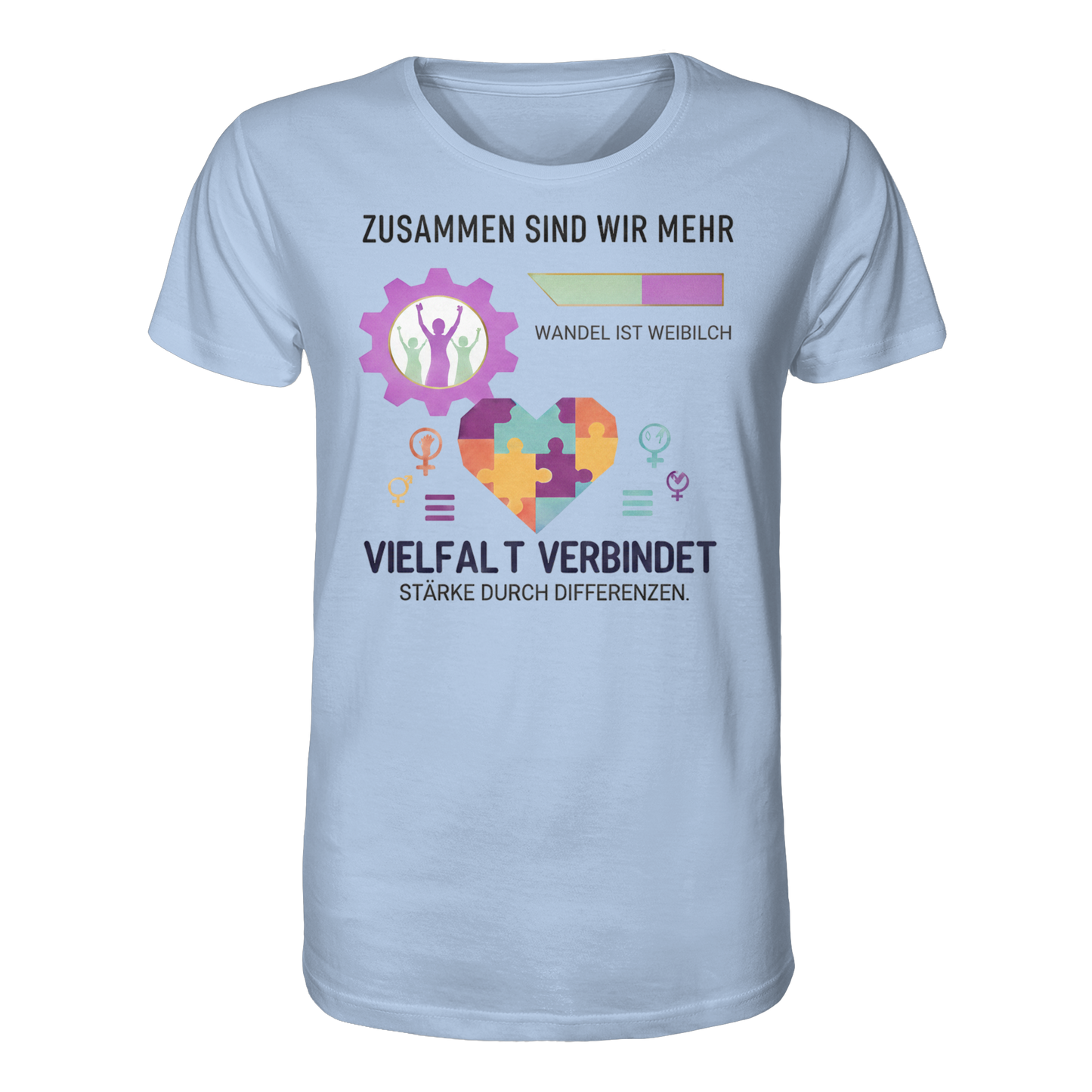 Zusammen sind wir mehr, Vielfalt verbindet - Frauenrechte - Organic Shirt